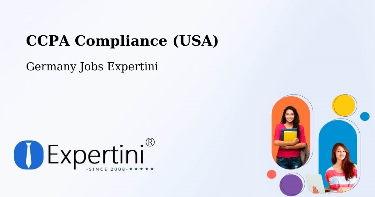 CCPA Privacy Rights & Compliance Notice – Göda - Germany Jobs Expertini