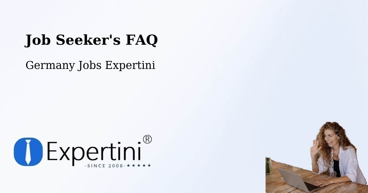 Job Seeker FAQ – Göda - Germany Jobs Expertini