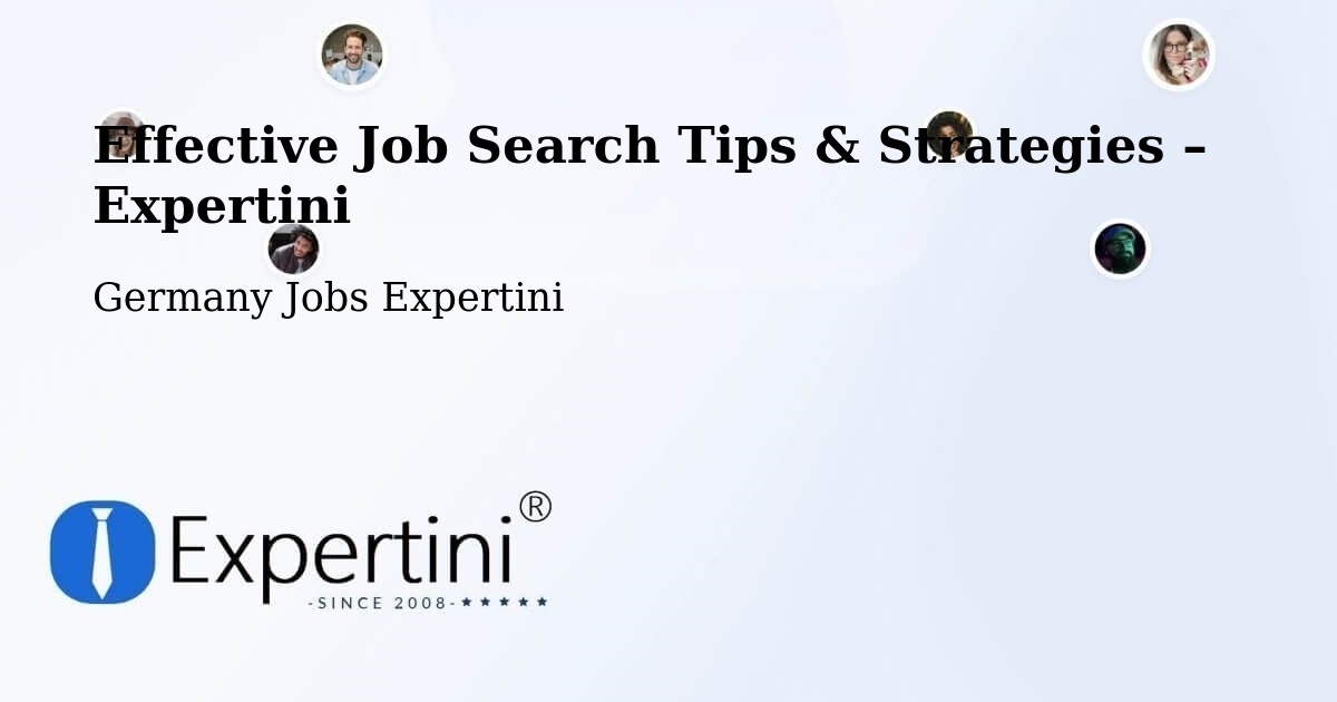 Job Search Tips & Strategies for Job Seekers – Göda - Göda, Germany Jobs Expertini