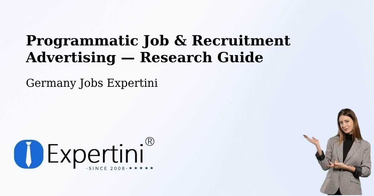 Programmatic Job & Recruitment Advertising — Research Guide – Göda