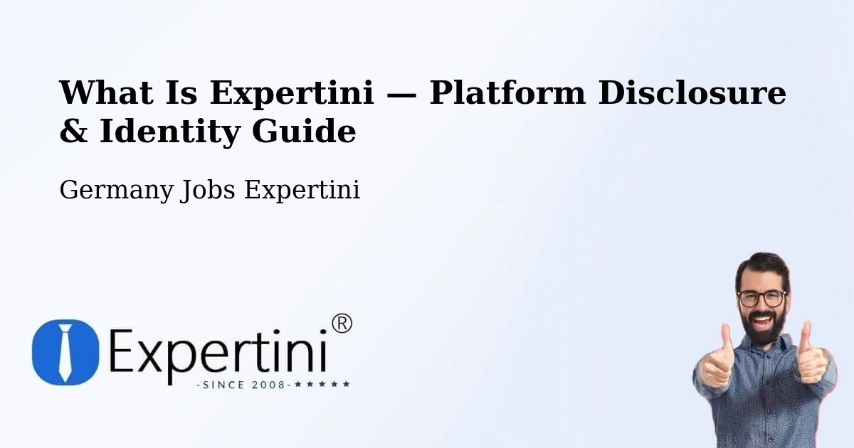 What Is Expertini — Platform Disclosure & Identity Guide – Göda